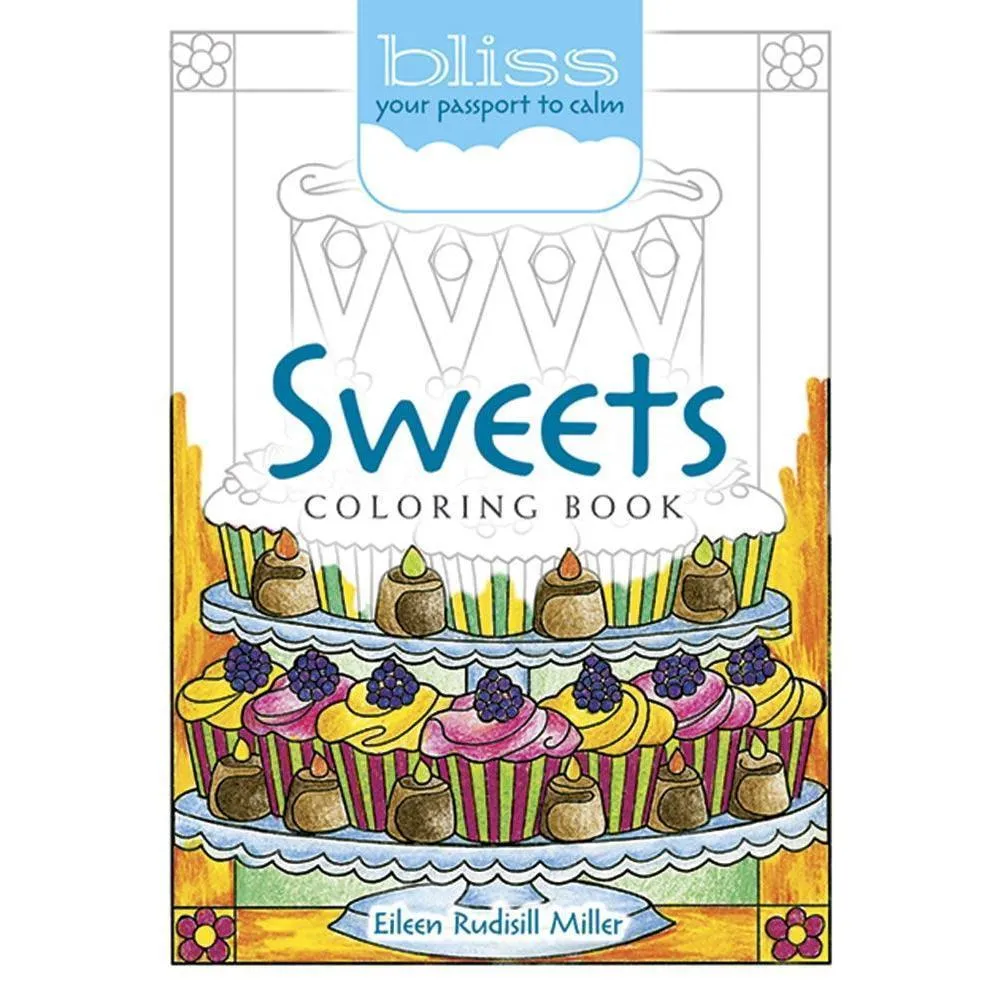 BLISS Sweets Coloring Book: Your Passport to Calm