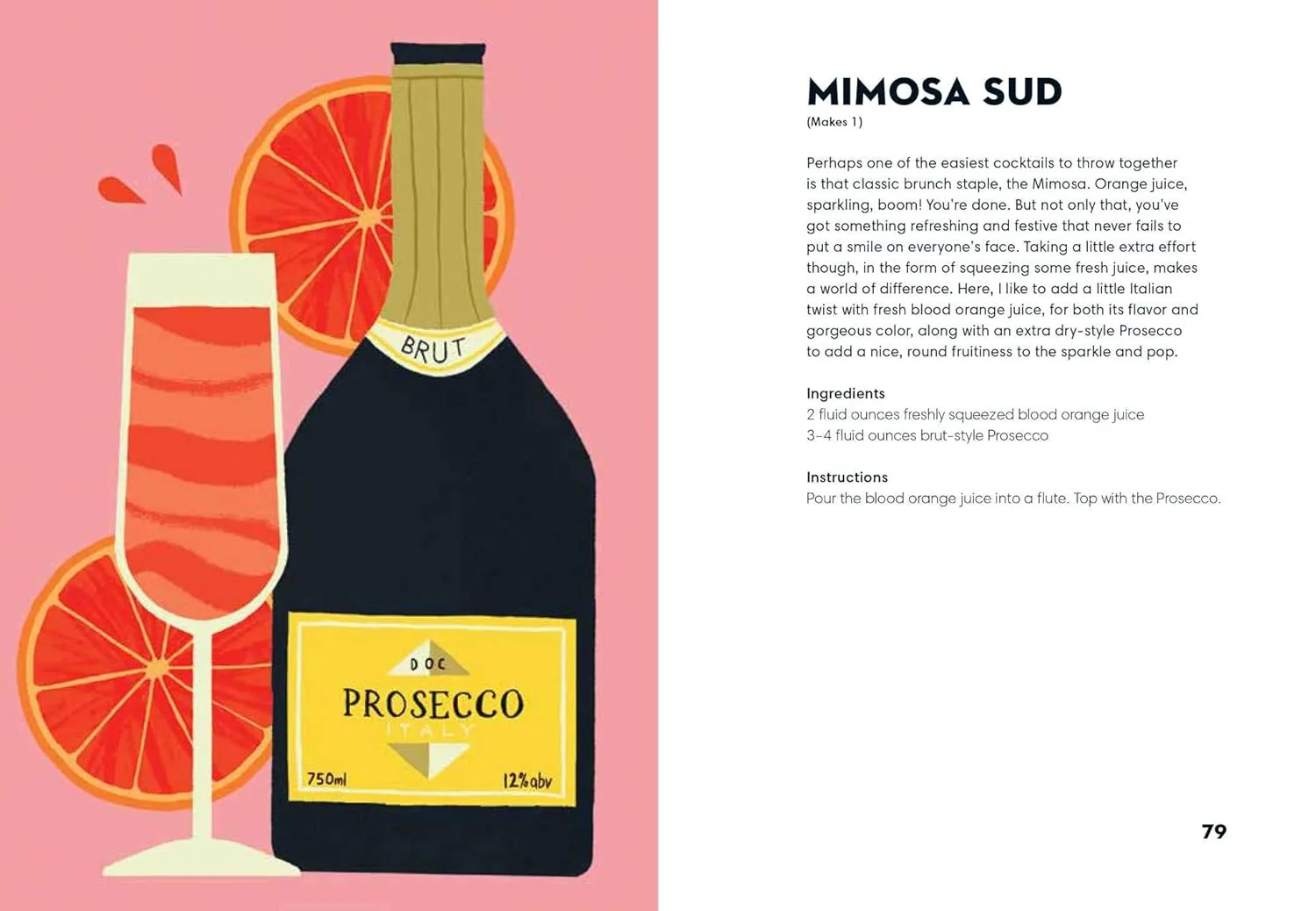 Prosecco Made Me Do It Book: 60 Seriously Sparkling Cocktails